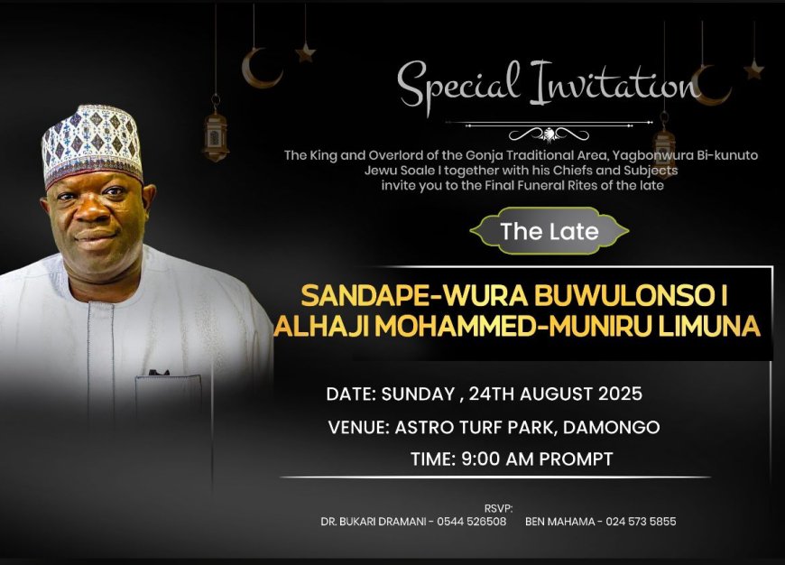 *FINAL FUNERAL RITES*  You are cordially invited to the final Adua of the late Sandapewura Alhaji Limuna Muniru Acting Director, National Security Coordinator