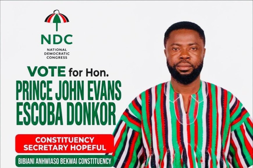 PRINCE JOHN EVANS ESCOBA DONKOR DECLARES BID FOR NDC CONSTITUENCY SECRETARY POSITION IN BIBIANI ANHWIASO BEKWAI